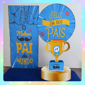 PAINEL DIA DOS PAIS - TRÓFEU