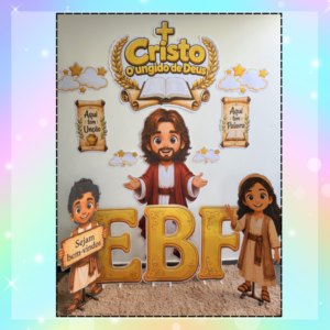 PAINEL EBF - CRISTO O UNGIDO DE DEUS