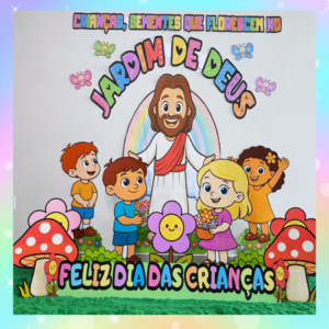 PAINEL JARDIM DE DEUS - DIA DAS CRIANÇAS
